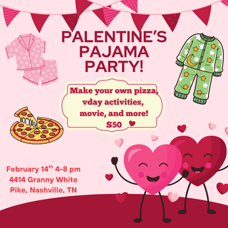 February Social Club- Pajamas, Pizza, and Palentine's!