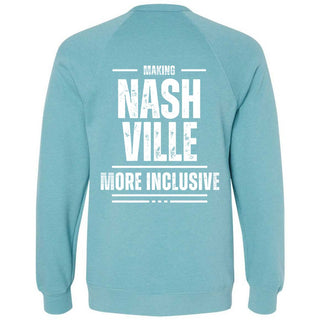 Making Nashville Inclusive Sweatshirt