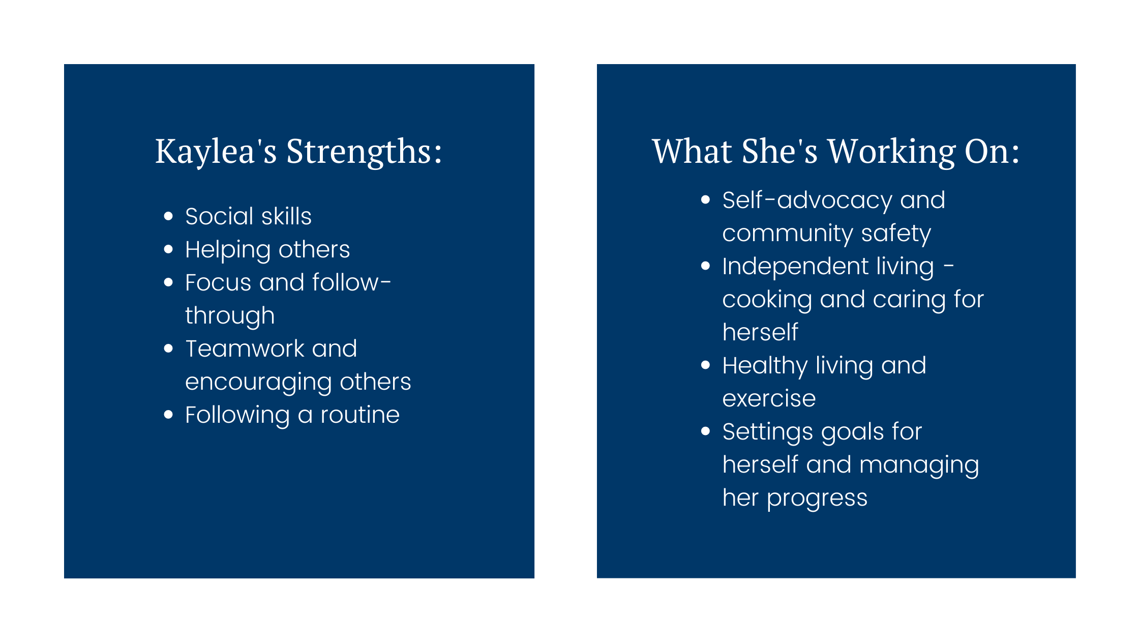 two boxes describing Kaylea's strengths and weaknesses